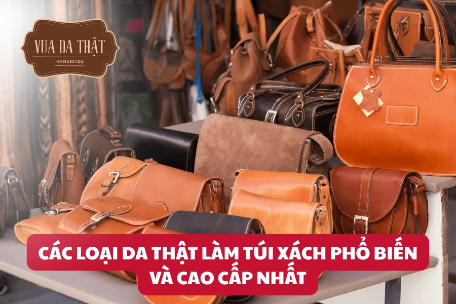 Các loại da thật làm túi xách hiện nay