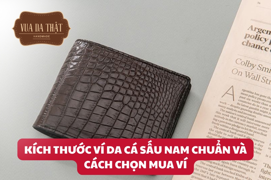 Kích thước ví da cá sấu chuẩn